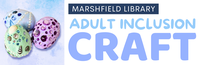 Adult Inclusion Craft @ Marshfield