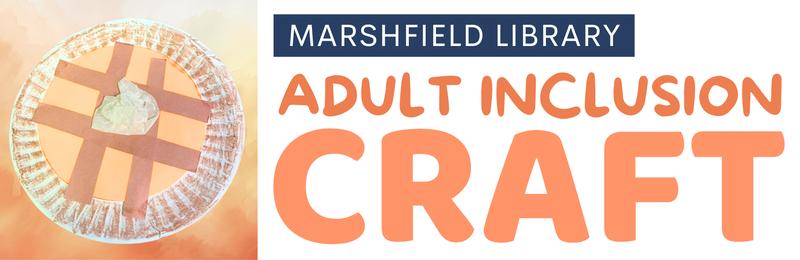 Adult Inclusion Craft @ Marshfield