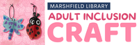 Adult Inclusion Craft @ Marshfield
