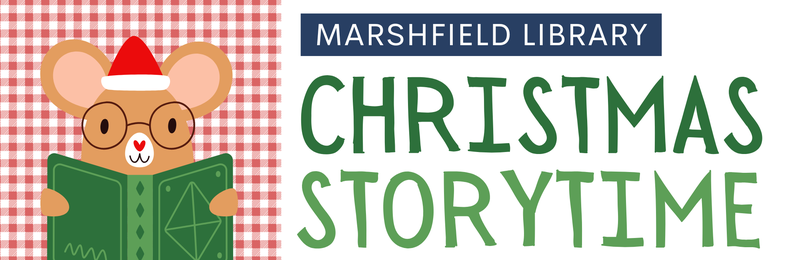 Christmas Storytime @ Marshfield