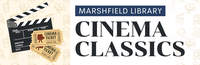 Cinema Classics @ Marshfield