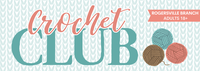 Crochet Club @ Rogersville