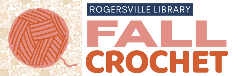 Fall Crochet Event @ Rogersville