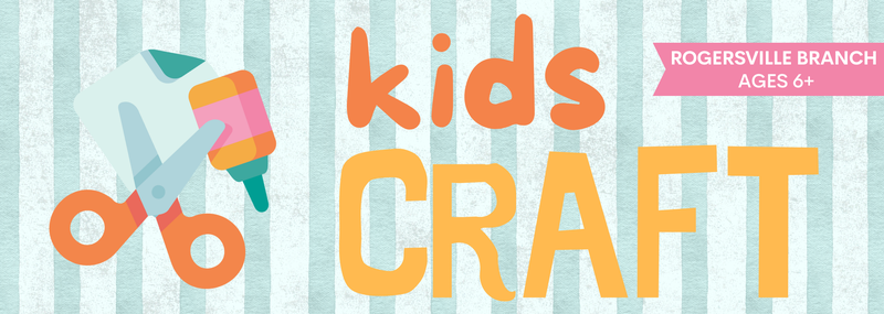 Kid Craft @ Rogersville