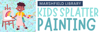 Kids Splatter Painting @ Rogersville