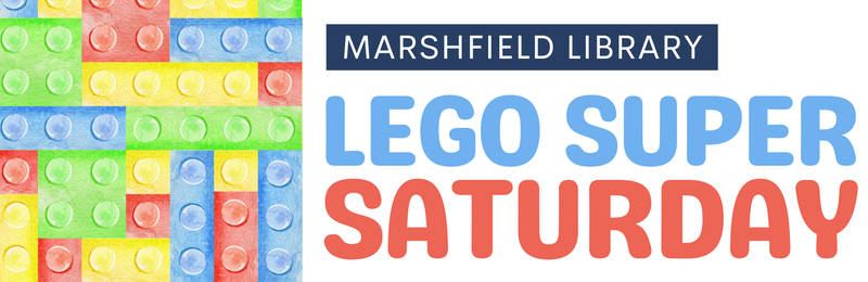 Lego Super Saturday @ Marshfield