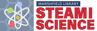 STEAM! Science @ Marshfield