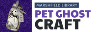 Pet Ghost Craft @ Marshfield