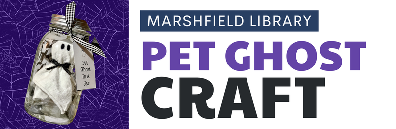 Pet Ghost Craft @ Marshfield