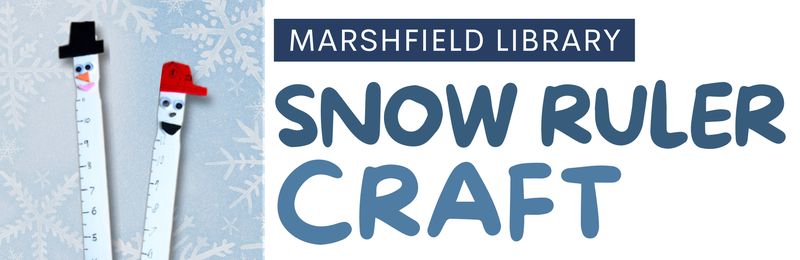 Snow Ruler Craft @ Marshfield