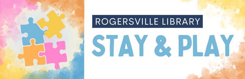 Stay & Play @ Rogersville