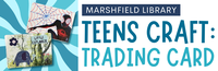 Teen Craft @ Marshfield