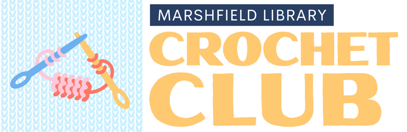 Teen Crochet Club @ Marshfield