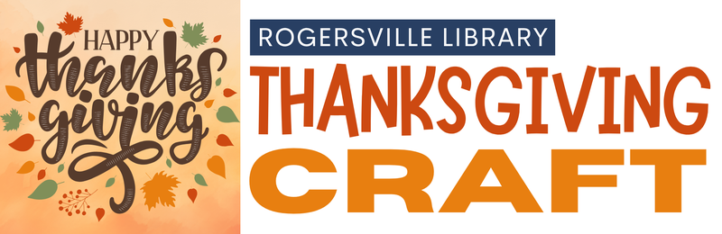 Thanksgiving Craft @ Rogersville