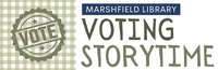 Voting Storytime @ Marshfield