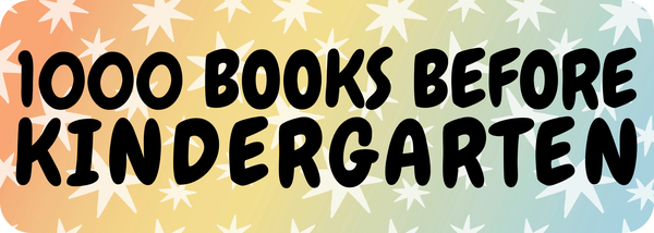 1000 Books Before Kindergarten 1000 Books Before Kindergarten button.