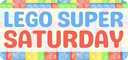 lego super saturday.png