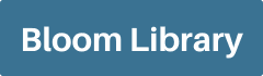 Bloom Library button.